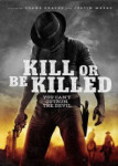Убей или умри